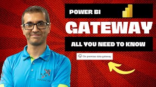 The Power BI Gateway All You Need to Know