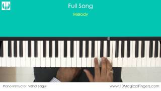 Khamoshiyan (Arijit Singh) Piano / Keyboard Tutorial with  Notation Sheet | www.10MagicalFingers.com