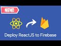 How to Easily Deploy ReactJS (any) Project to Firebase - 2020