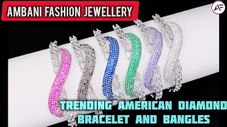 Trending American Diamond Bracelet Bangles