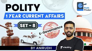 UPSC 2021 Current Affairs Crash Course | Polity and Governance Set-8 by Anirudh #UPSC​ #IAS