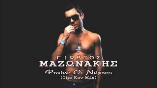 Giorgos Mazonakis - Ftaine oi nuxtes [The Key Mix] + Lyrics