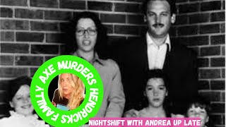 The Hendricks Family Axe Murders
