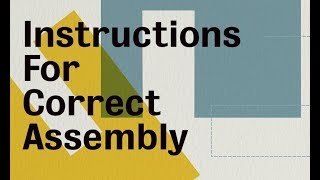 Instructions For Correct Assembly - review