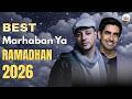 MARHABAN YA RAMADHAN 🌙 MAHER ZAIN NASHEED COLLECTION 2026 , Playlist Ramadan 2026#ramadan2026