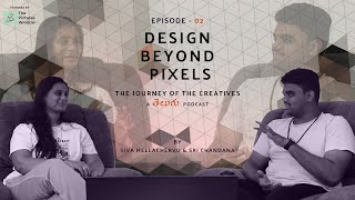 Design Expert @Fact_Zoned reveals her journey | తెలుగు podcast | Episode - 02 |Design beyond pixels