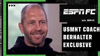 Does Gregg Berhalter think he has a World Cup winning squad? The USMNT coach talks to ESPN FC