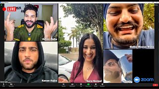 🔴LIVE VIDEO CALL with SIDHU , KARAN AUJLA , SARA GURPAL & SINGGA | Aman Aujla