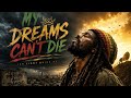 My Dreams Can’t Die | Roots Reggae Anthem of Strength & Purpose
