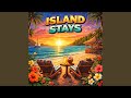 Island Stays