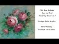 Pink Roses Speed Painting