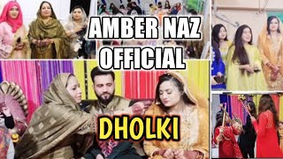 AMBER NAZ OFFICIAL MEHANDI | DHOLKI | SAMEER VLOGGER #cookingwithshabana #mehandi #ambernazofficial