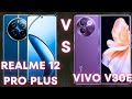 Vivo v30e vs realme 12 pro plus #viral #video