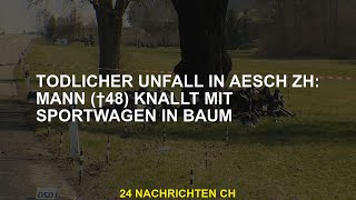 Tödlicher Unfall in Aesch ZH: Mann (†48) prallt mit Sportwagen gegen Baum