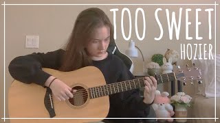 Too Sweet - Hozier (Fingerstyle Guitar)