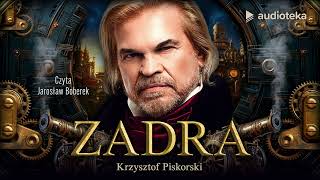 Zadra - audiobook | Krzysztof Piskorski (czyta: Jarosław Boberek)