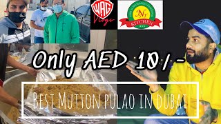 Best Pulao in Dubai | Only Aed10 | Noor AlShindaga Kitchen |