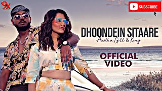 Dhoondein Sitaare Song (Official Video) Aastha Gill & King  || 9x Music Brand