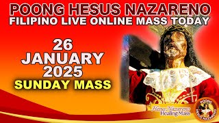 Filipino Live Online Mass Today · Poong Hesus Nazareno · 26 January 2025 · Sunday Mass