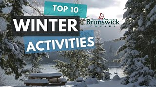 Top 10 Winter Activities in New Brunswick, Canada | 2023