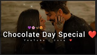 Chocolates Day 2025 Chocolate Day Special 🥺🌹 Chocolate Day Status 2025 | Happy Chocolate Day Status