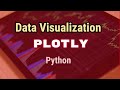 Data visualization with plotly | Python Plotly Tutorial