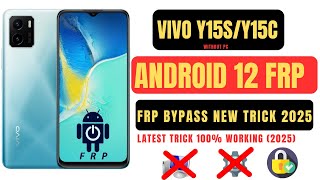 Vivo Y15s Android 12 Frp Bypass | Vivo Y15s/Y15c Frp Bypass 2025