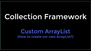 07-Custom ArrayList