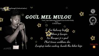 GOUL MEL MULOU   // Arjun Mangcha // Latest song //2022.