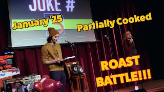 Partially Cooked Roast Battle January '25