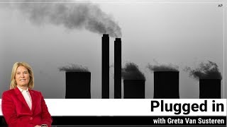 Plugged in with Greta Van Susteren - Myths and Realities of Climate Change