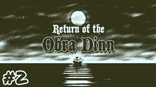 [ 懸疑推理 ] 奧伯拉丁的回歸 Return of the Obra Dinn#2