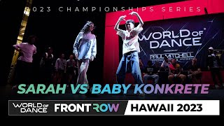 Sarah vs Baby Konkrete | All Styles Battle Finals | World of Dance Hawaii 2023 | #WODHI23