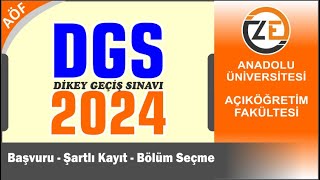 AÖF 2024 DGS Dİkey Geçiş Sınavı - Klavuz   Başvuru   Bölümler ve Tüm Bilgiler - Tablo 2 Önemi