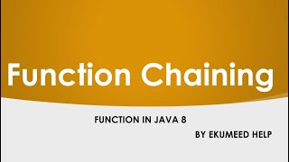 Java 8 Function Chaining