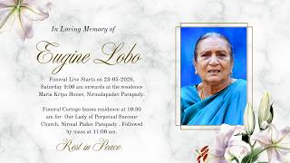 Final Journey of Mrs. EUGINE LOBO || Our Lady of Perpetual Succour Church, Nirmal Padav Parapady