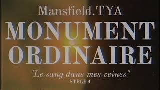 Mansfield.TYA - Stèle 4 — Le Sang dans mes veines