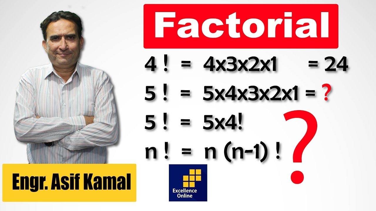 Factorial Explanation - Mathematics - YouTube