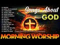 Morning Worship Songs For Prayers 🙏 Hillsong Worship Best Praise Songs Collection 2024 - Lyrics