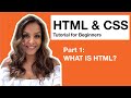 HTML CSS Tutorial for Beginners - 1 - What is HTML?