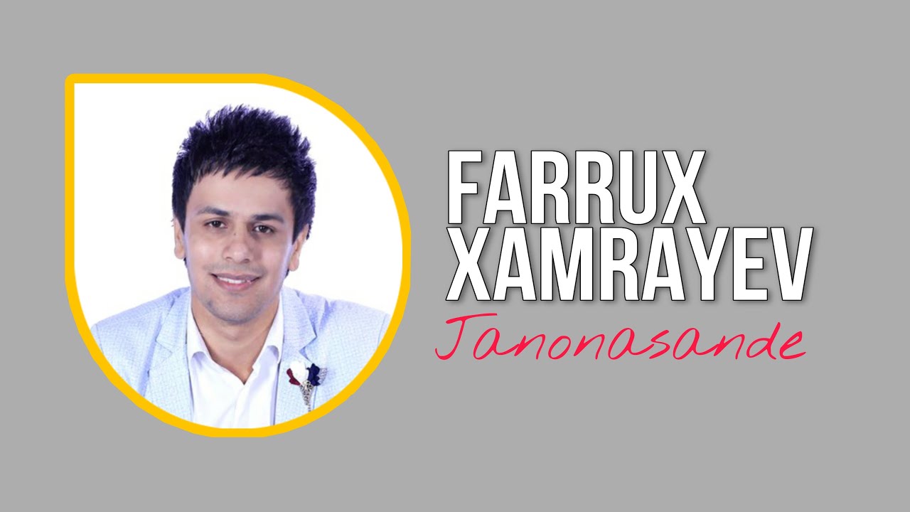 Farrux Xamrayev Janonasande Uzbek Music Youtube