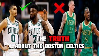 The TRUTH About the Boston Celtics