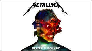 Metallica   Hardwired    to Self Destruct FULL HD