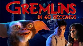 Gremlins In 60 Seconds