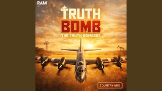 Truth Bomb Country Mix