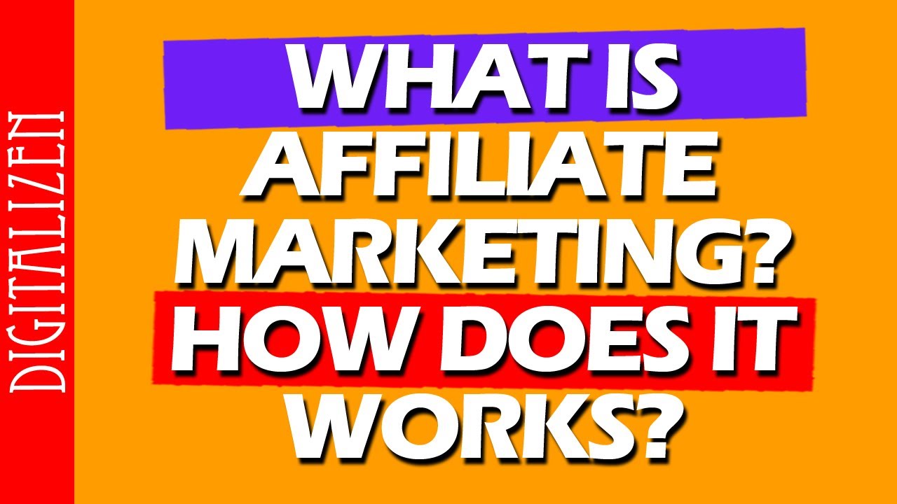 WHAT Is Affiliate Marketing And HOW Does It Work? For Beginners - YouTube