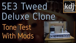 5E3 Tweed Deluxe Clone - Tone Test with Mods