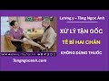 Mẹo chữa tê bì chân tay | Lương y Tăng Ngọc Ánh - LH: 0944.319.568