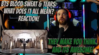 [REACTION] Blood Sweat & Tears: What Does it All Mean?