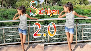 Sakhiyan 2.0 - Dance cover | | Anni || Maninder Butter || S Star Dance